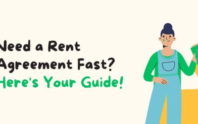 Need a Rent Agreement Fast? Here’s Your Guide!