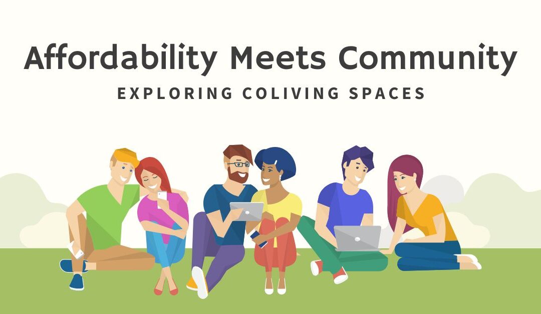 Affordability Meets Community: Exploring Coliving Spaces