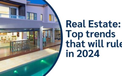 Real estate: Top trends that will rule in 2024